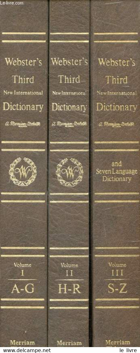 WEBSTER'S THIRD NEW INTERNATIONAL DICTIONARY OF THE ENGLISH LANGUAGE, UNABRIDGED, 3 VOLUMES, WITH SEVEN LANGUAGE DICTION - Dictionaries, Thesauri