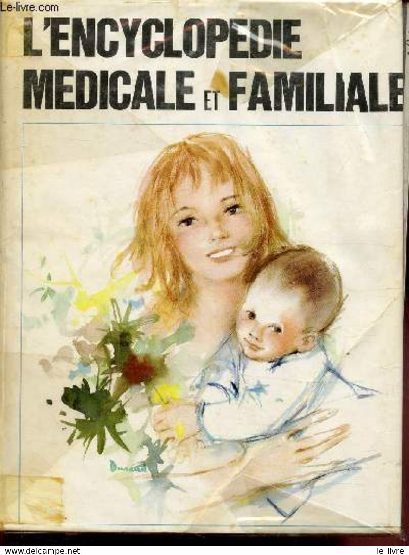 L'ENCYCLOPEDIE MEDICALE ET FAMILIALE - COLLECTIF - 1964 - Encyclopédies