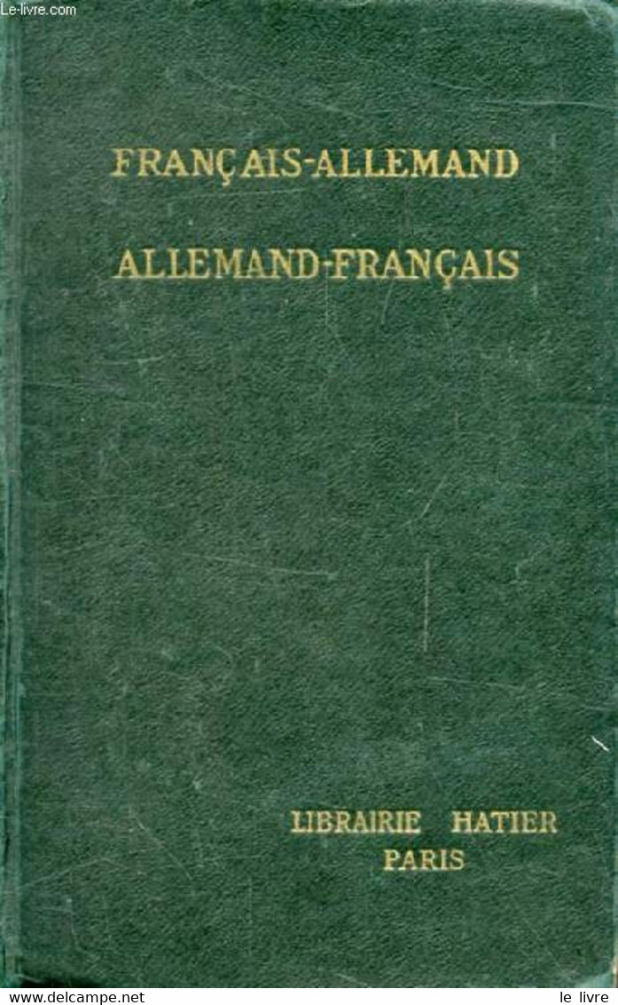 DICTIONNAIRE FRANCAIS-ALLEMAND, ALLEMAND-FRANCAIS - SENAC A. - 1942 - Atlanten