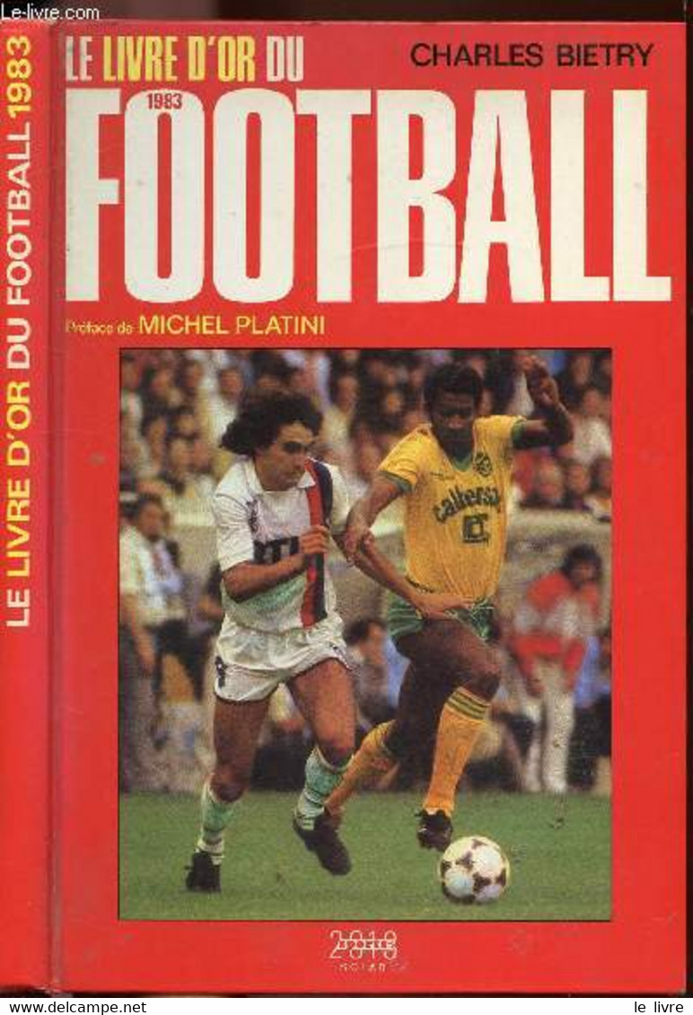 LE LIVRE D'OR DU FOOTBALL 1983 - BIETRY CHARLES - 1983 - Boeken