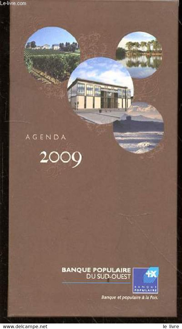 AGENDA 2009 - BANQUE POPULAIRE DU SUD OUEST - COLLECTIF - 2009 - Blank Diaries