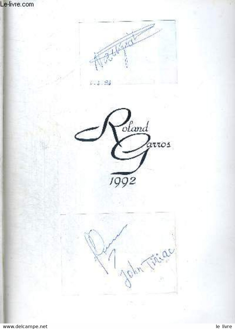 ROLAND GARROS 1992 - PAR VINGT DES PLUS GRANDS PHOTOGRAPHES DE TENNIS + DEDICACE DE TAUZIAT + TIRIAC + MEDVEDEV - DOMING - Livres