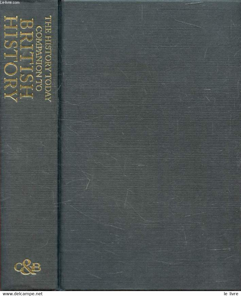 THE HISTORY TODAY COMPANION TO BRITISH HISTORY - GARDINER JULIET, WENBORN NEIL - 1995 - Wörterbücher