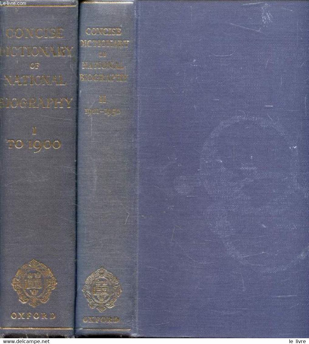 THE DICTIONARY OF NATIONAL BIOGRAPHY, THE CONCISE DICTIONARY, 2 VOLUMES - COLLECTIF - 1961 - Woordenboeken, Thesaurus