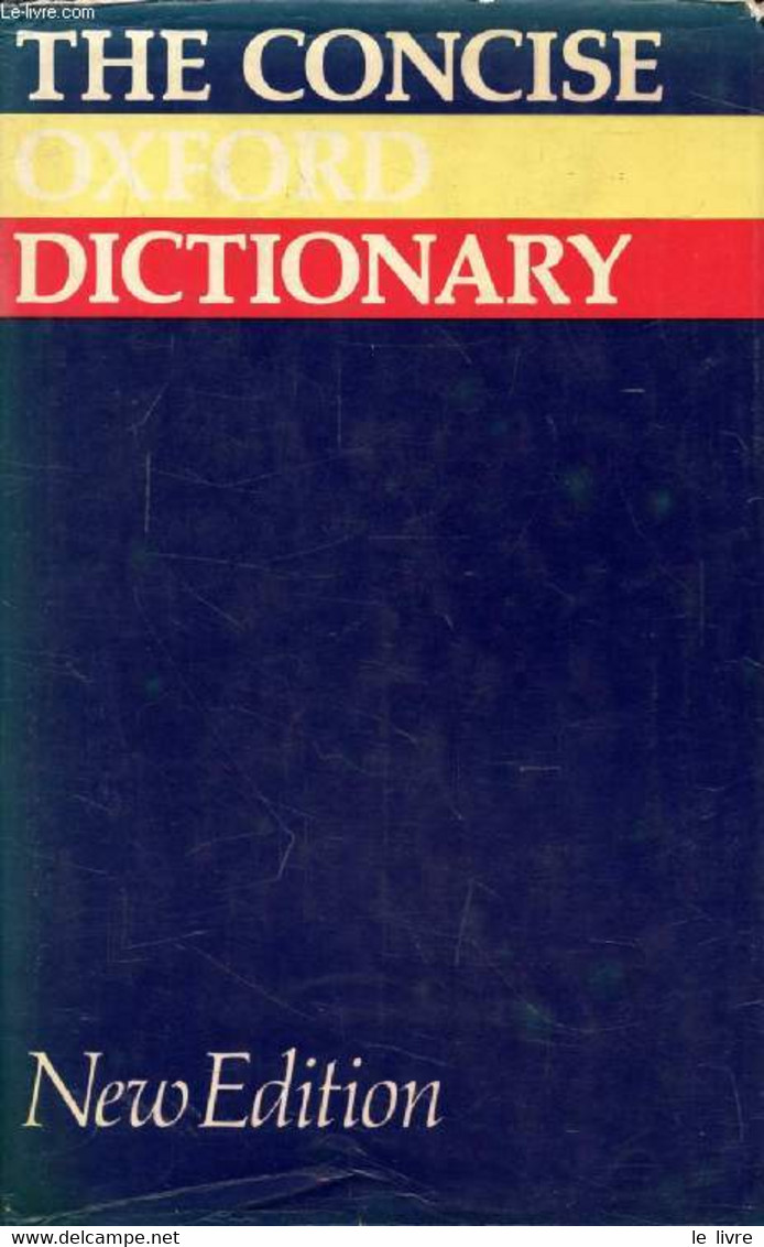 THE CONCISE OXFORD DICTIONARY OF CURRENT ENGLISH - FOWLER H. W., FOWLER F. G. - 1979 - Dizionari, Thesaurus