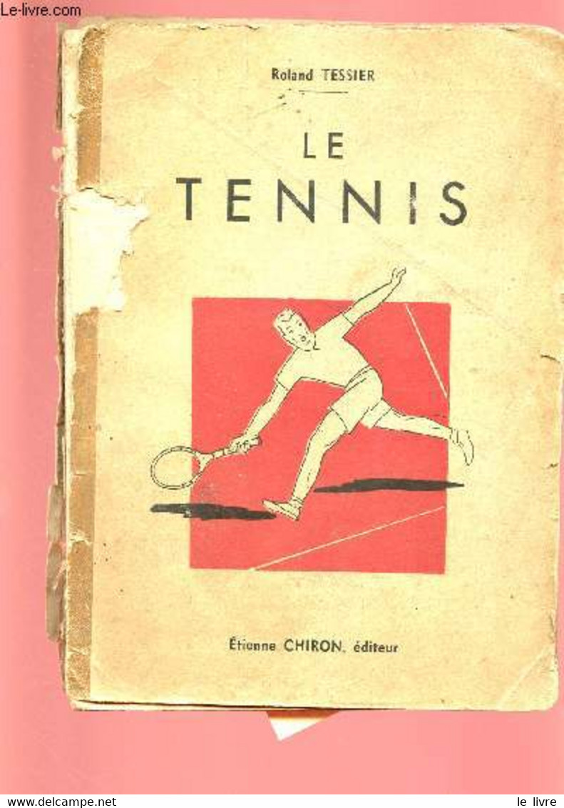 LE TENNIS - TESSIER ROLAND - 0 - Boeken