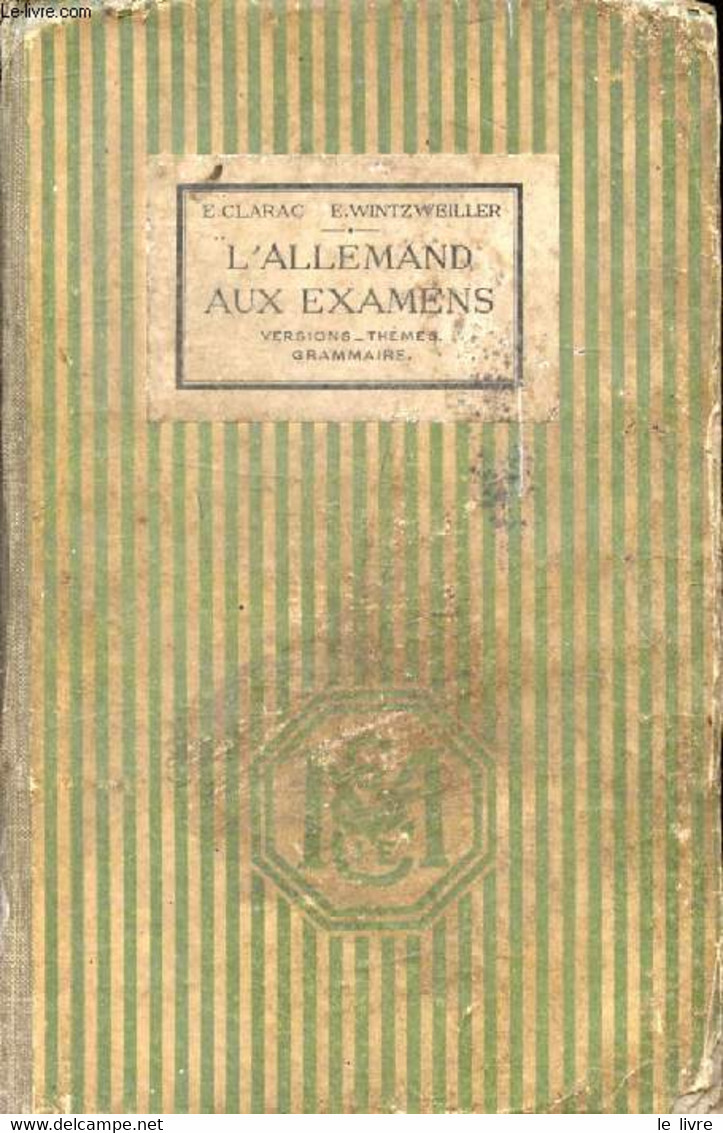 L'ALLEMAND AUX EXAMENS, VERSIONS & THEMES, GRAMMAIRE, CLASSES DE 2de, 1re, PHILOSOPHIE, MATHEMATIQUES, CLASSES PREPARATO - Atlas