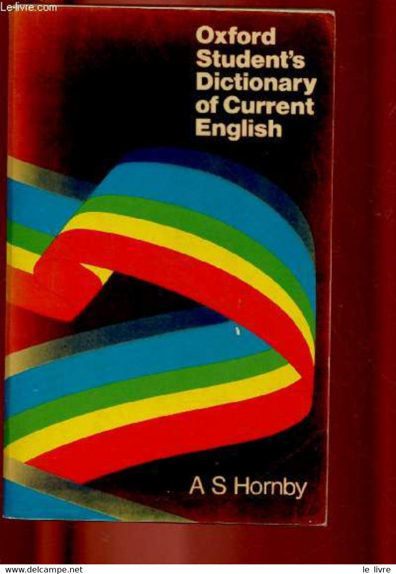 OXFORD STUDENT'S DICTIONARY OF CURRENT ENGLISH - HORNBY A S - 1978 - Dizionari, Thesaurus