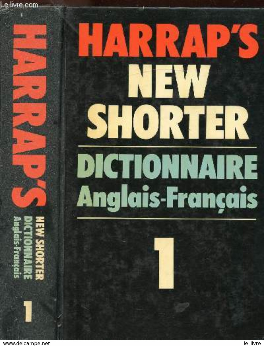 HARRAP'S NEW SHORTER - DICTIONNAIRE ANGLAIS / FRANCAIS 1 - COLLECTIF - 1982 - Dictionnaires, Thésaurus