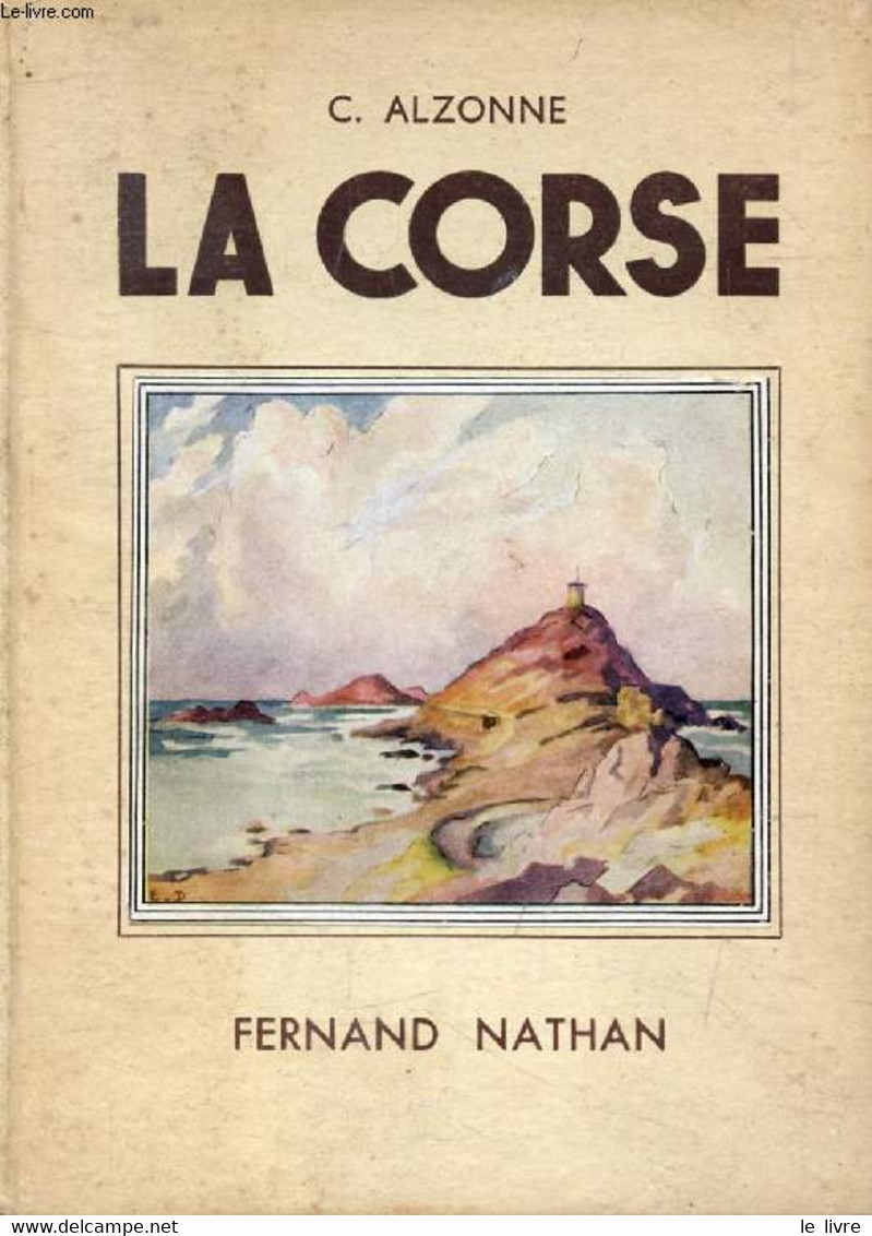 LA CORSE - ALZONNE CLEMENT - 1951 - Corse