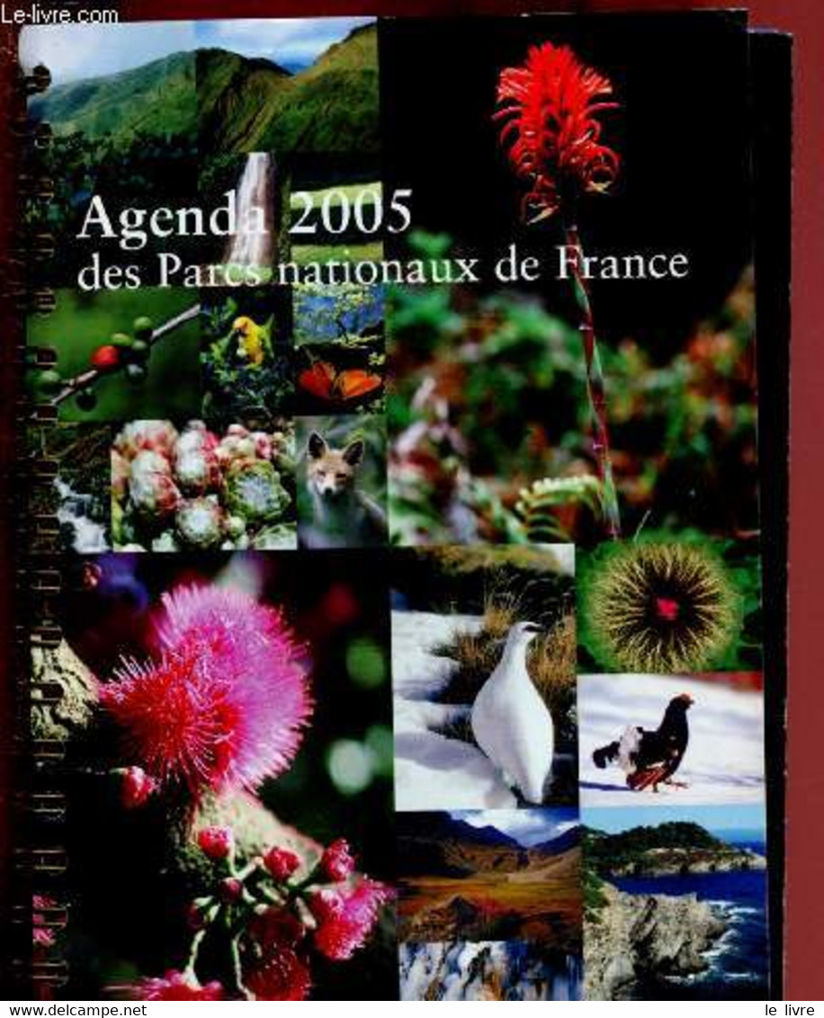 AGENDA DES PARCS NATIONAUX DE FRANCE - 2005 - COLLECTIF - 2004 - Blank Diaries