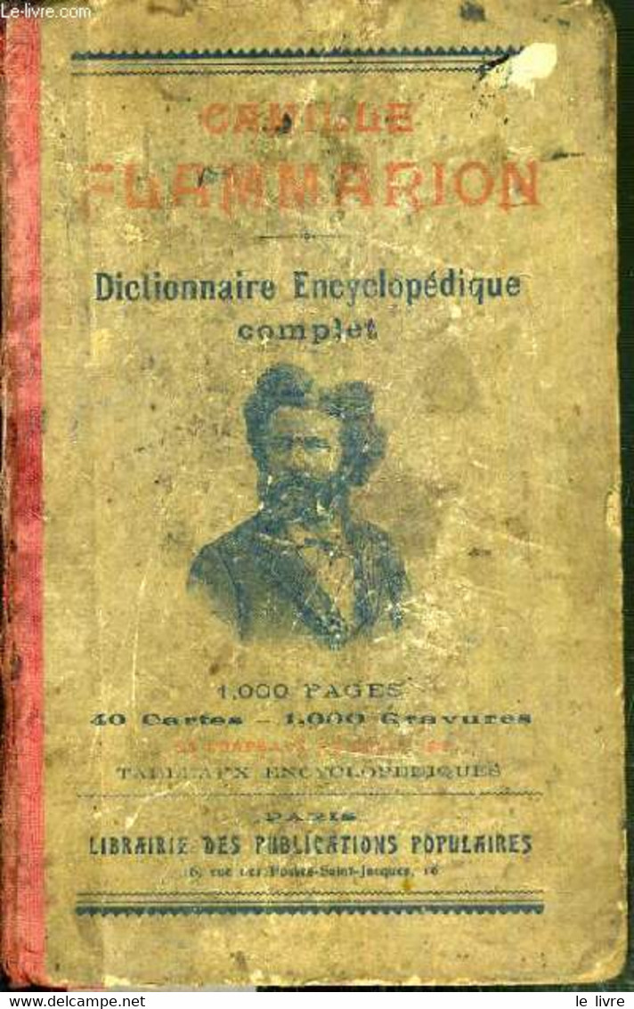 DICTIONNAIRE ENCYCLOPEDIQUE COMPLET. - FLAMMARION CAMILLE. - 0 - Encyclopédies