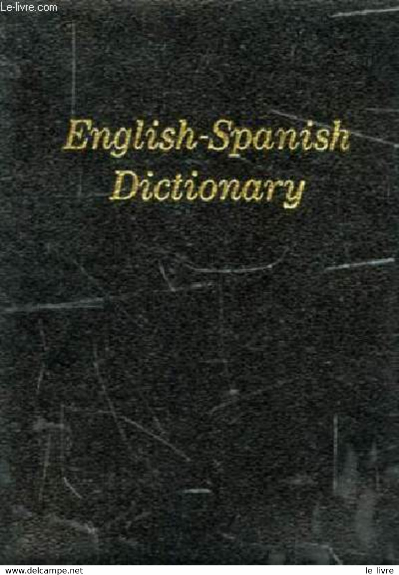 ENGLISH-SPANISH, SPANISH-ENGLISH, 'MIDGET' DICTIONARY - COLLECTIF - 1964 - Dictionaries, Thesauri