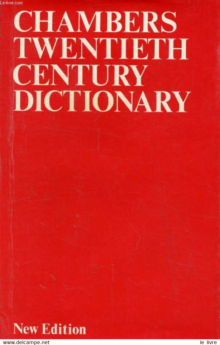 CHAMBERS TWENTIETH CENTURY DICTIONARY - MacDONALD A. M. - 1974 - Dictionnaires, Thésaurus