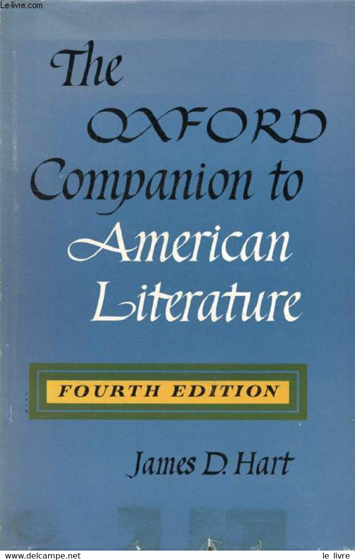 THE OXFORD COMPANION TO AMERICAN LITERATURE - HART JAMES D. - 1968 - Dictionaries, Thesauri