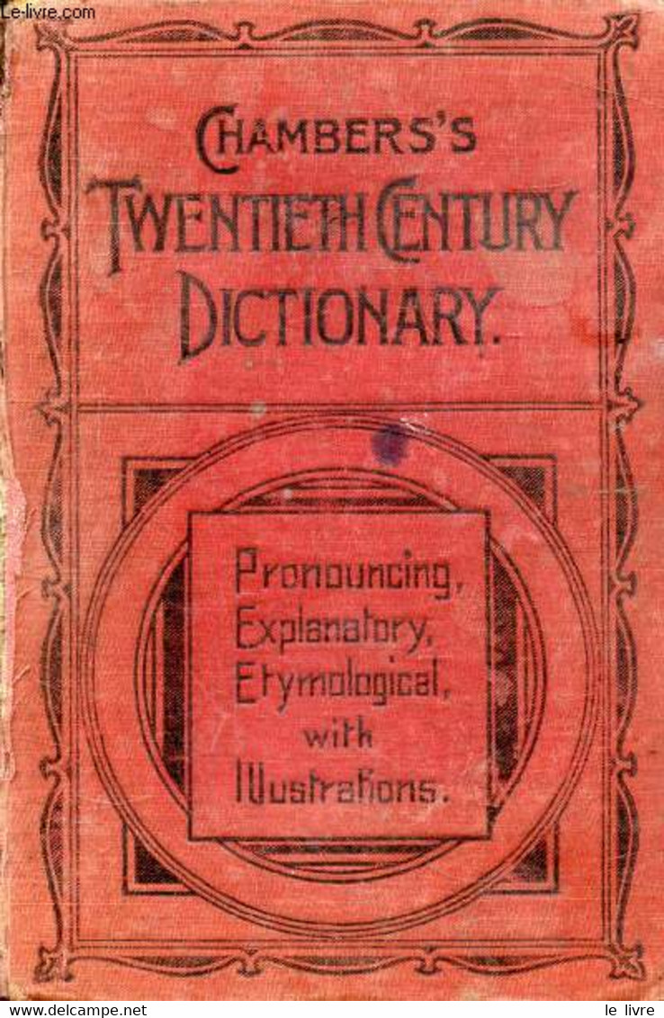 CHAMBERS'S TWENTIETH CENTURY DICTIONARY OF THE ENGLISH LANGUAGE - DAVIDSON Rev. THOMAS - 0 - Dictionaries, Thesauri