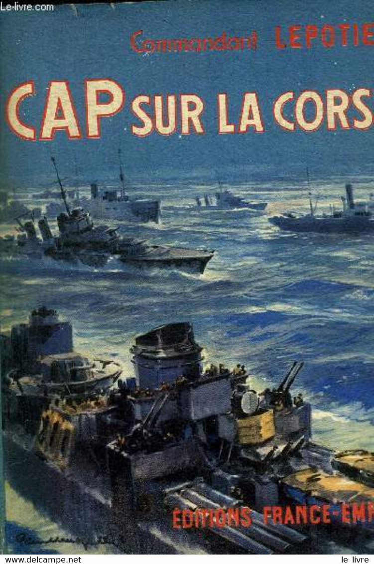 CAP SUR LA CORSE - COMMANDANT LEPOTIER - 0 - Corse