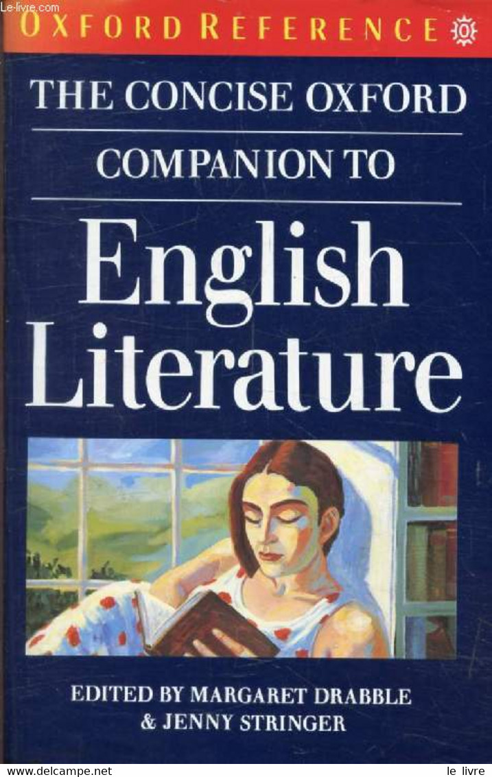 THE CONCISE OXFORD COMPANION TO ENGLISH LITERATURE - DRABBLE Margaret, STRINGER Jenny - 1990 - Dictionnaires, Thésaurus
