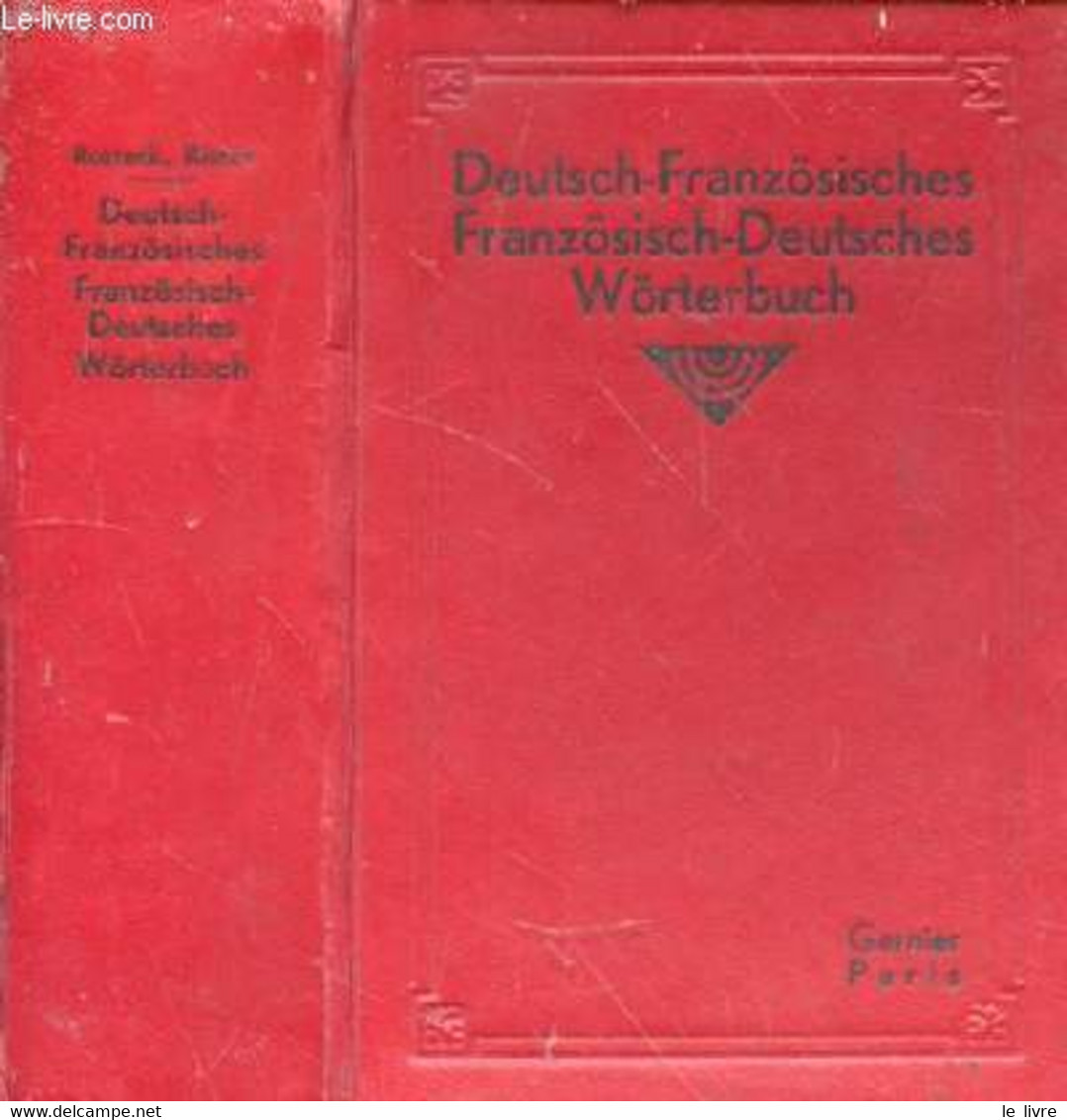 Neues Deutsch-Französisches Und Französisch-Deutsches. Wörterbuch Für Literatur, Wissenscheft, Handel Und Leben. Nach K. - Atlas