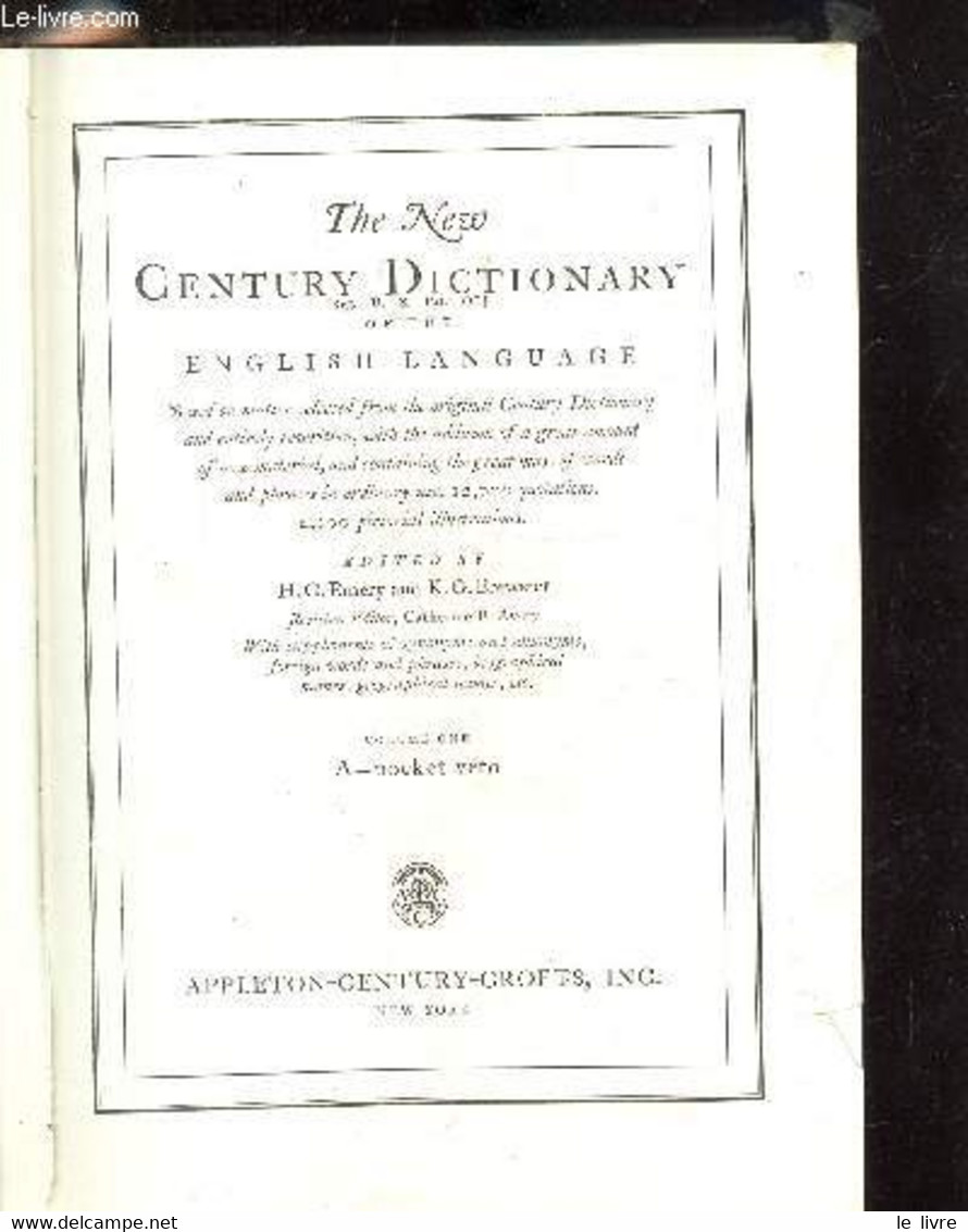 THE NEW CENTURY DICTIONARY OF THE ENGLISH LANGUAGE - VOLUME ONE & TWO - A - POCKET VETO / POCK-MARK - ZYMURGY AND SUPPLE - Wörterbücher