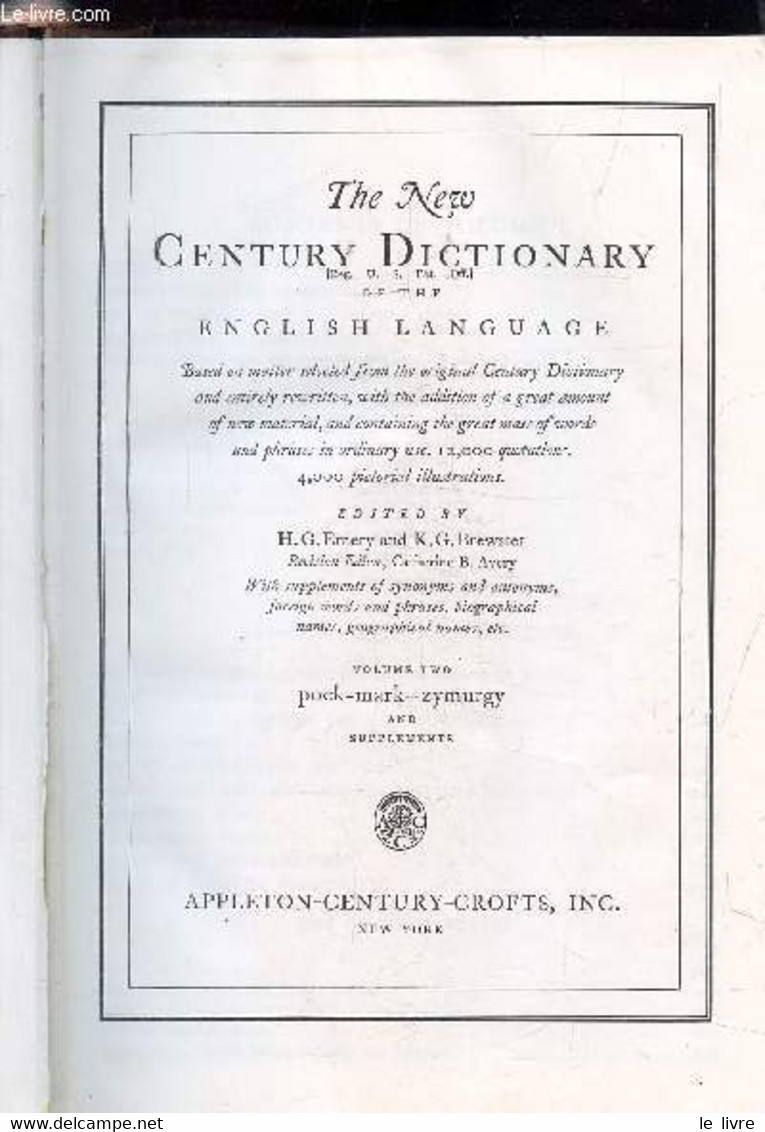 THE NEW CENTURY DICTIONARY OF THE ENGLISH LANGUAGE - VOLUME ONE & TWO - A - POCKET VETO / POCK-MARK - ZYMURGY AND SUPPLE - Wörterbücher