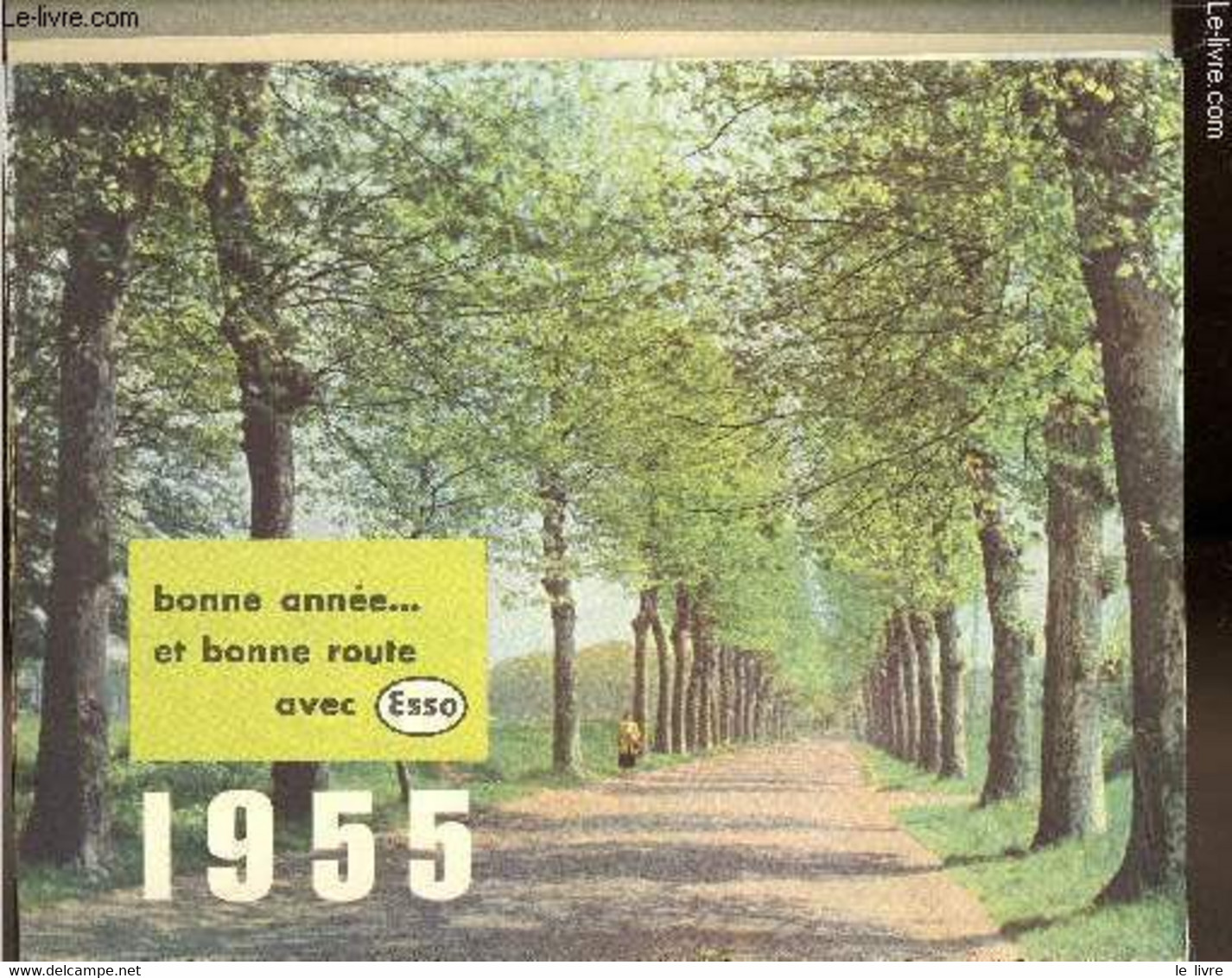 Calendrier Esso Bonne Année... Et Bonne Route Avec Esso - 1955 - Esso Service Du Libournais - 1955 - Agende & Calendari