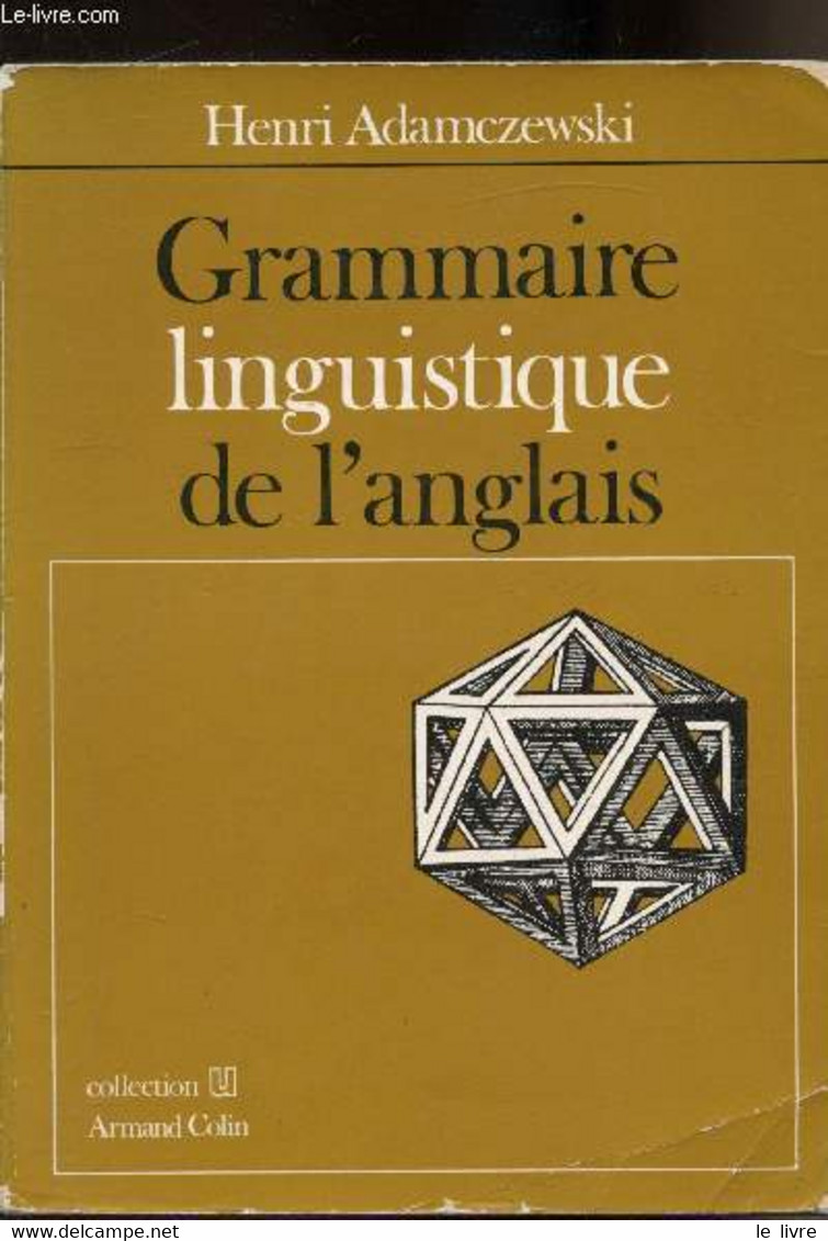 Grammaire Linguistique De L'anglais - - Henri Adamczewski - 1988 - Langue Anglaise/ Grammaire