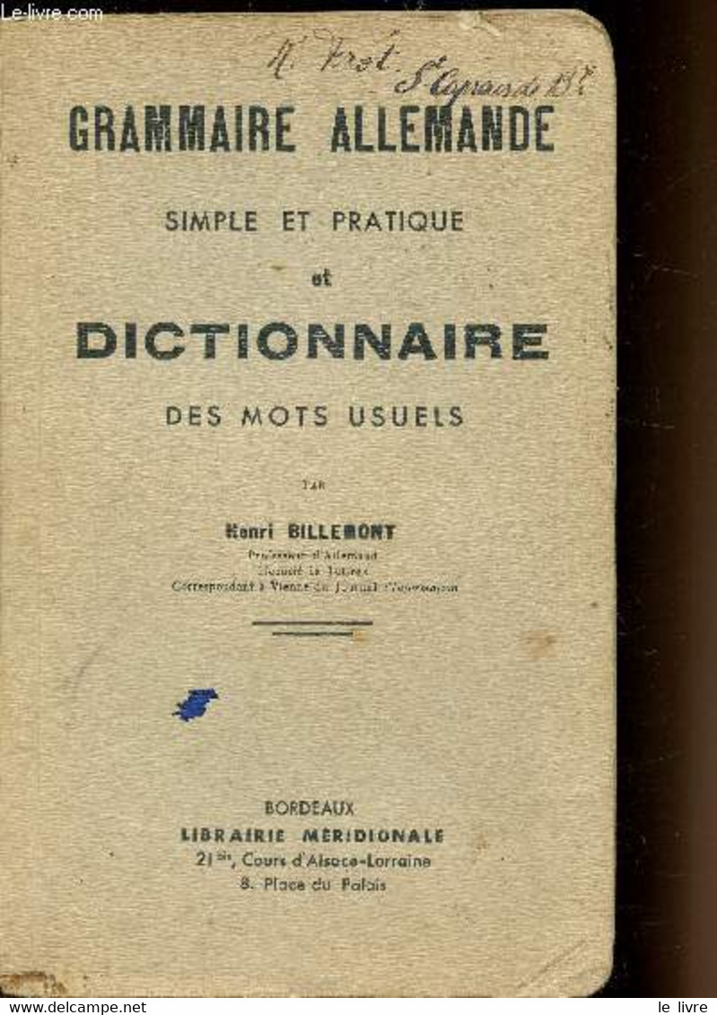 Grammaire Allemande Simple Et Pratique Et Dictionnaire Des Mots Usuels - - Henri Billemont - 1940 - Atlas