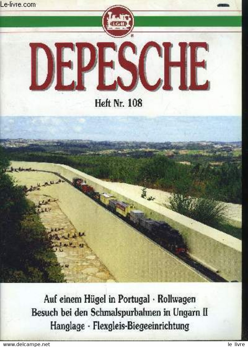 LGB DEPESCHE HEFT N° 108 - COLLECTIF - 2002 - Modellbau