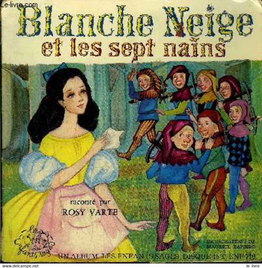 Pochette Livre-disque 45t // Blanche-Neige Et Les Sept Nains - Grimm - 0 - 45 Rpm - Maxi-Singles