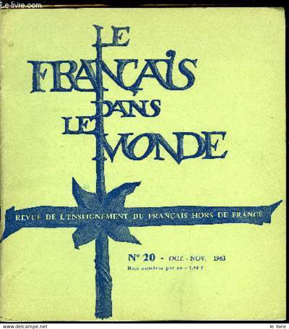 Le Français Dans Le Monde N° 20 - La Légende D'Alain Fournier Par Clément Borgal, Pour Une Grammaire Des Ensembles Par G - Atlanti