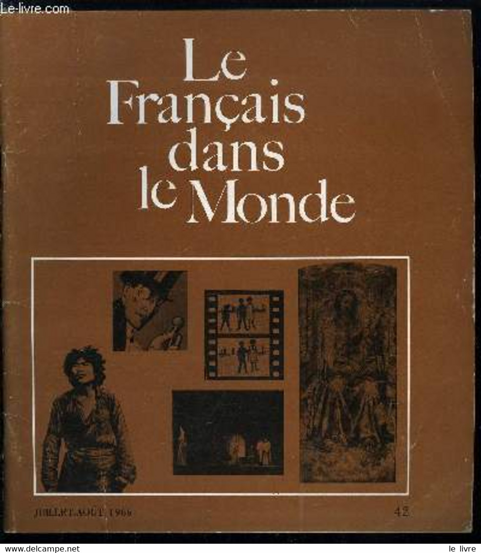 Le Français Dans Le Monde N° 42 - L'oeuvre D'art Et Sa Destinée Physique Par Jacques Guillerme, La Stylistique Par Henri - Atlas