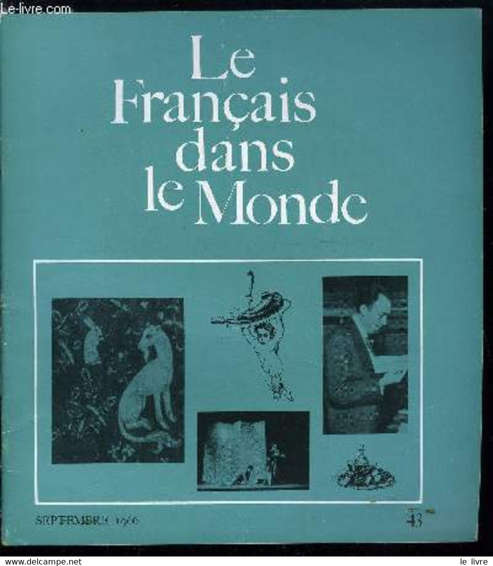 Le Français Dans Le Monde N° 43 - Les Contradictions D'Albert Camus Par Pierre Georges Castex, Le Participe Présent En A - Atlas