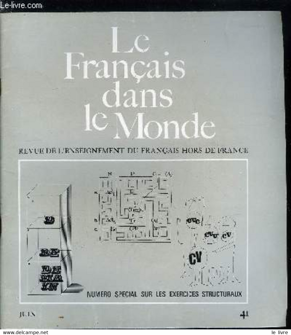 Le Français Dans Le Monde N° 41 - La Notion De Structure Et Son Utilité Par Pierre Delattre, Les Différentes Types D'exe - Atlanten