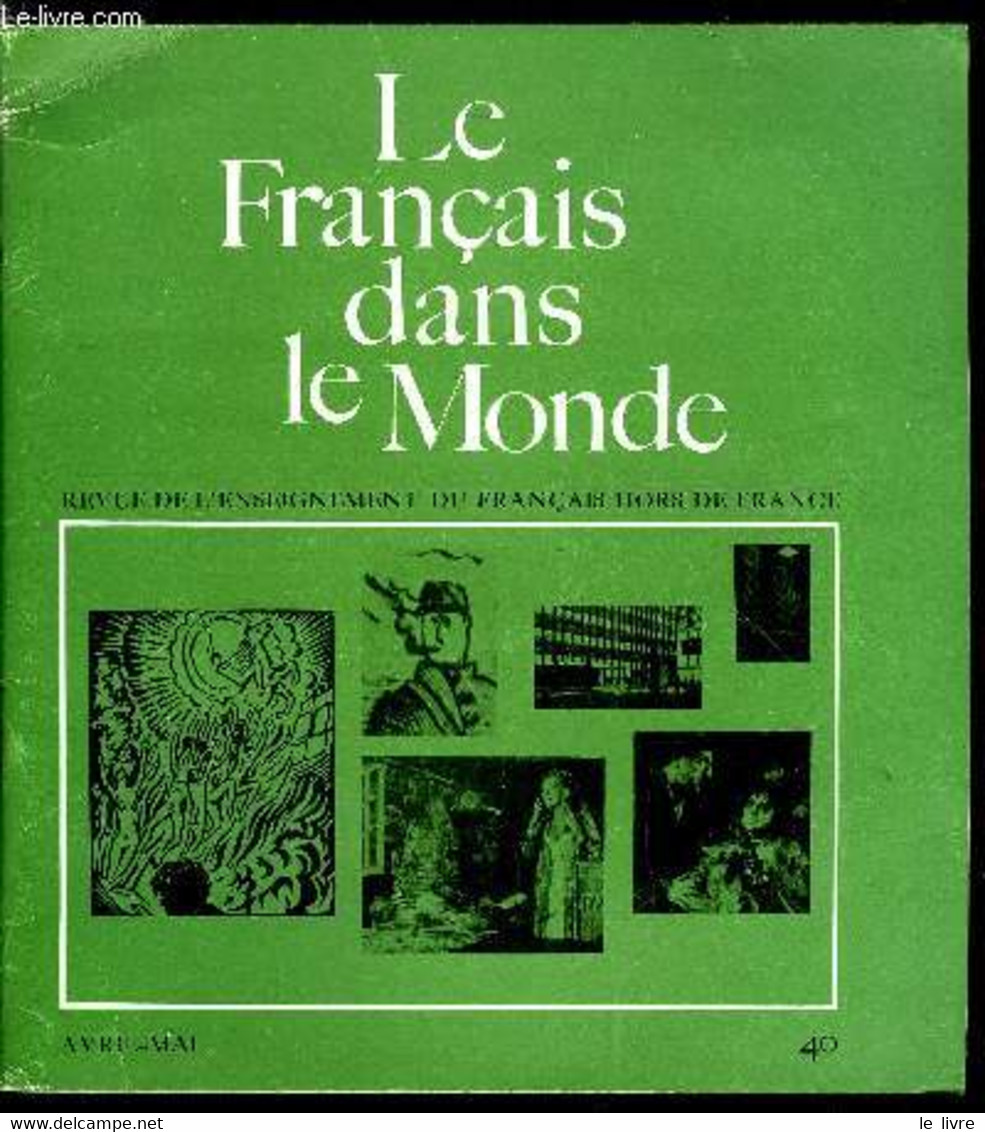 Le Français Dans Le Monde N° 40 - Jean Christophe Ou La Symphonie Héroïque Par Bernard Duchatelet, A Propos De Grammaire - Atlas