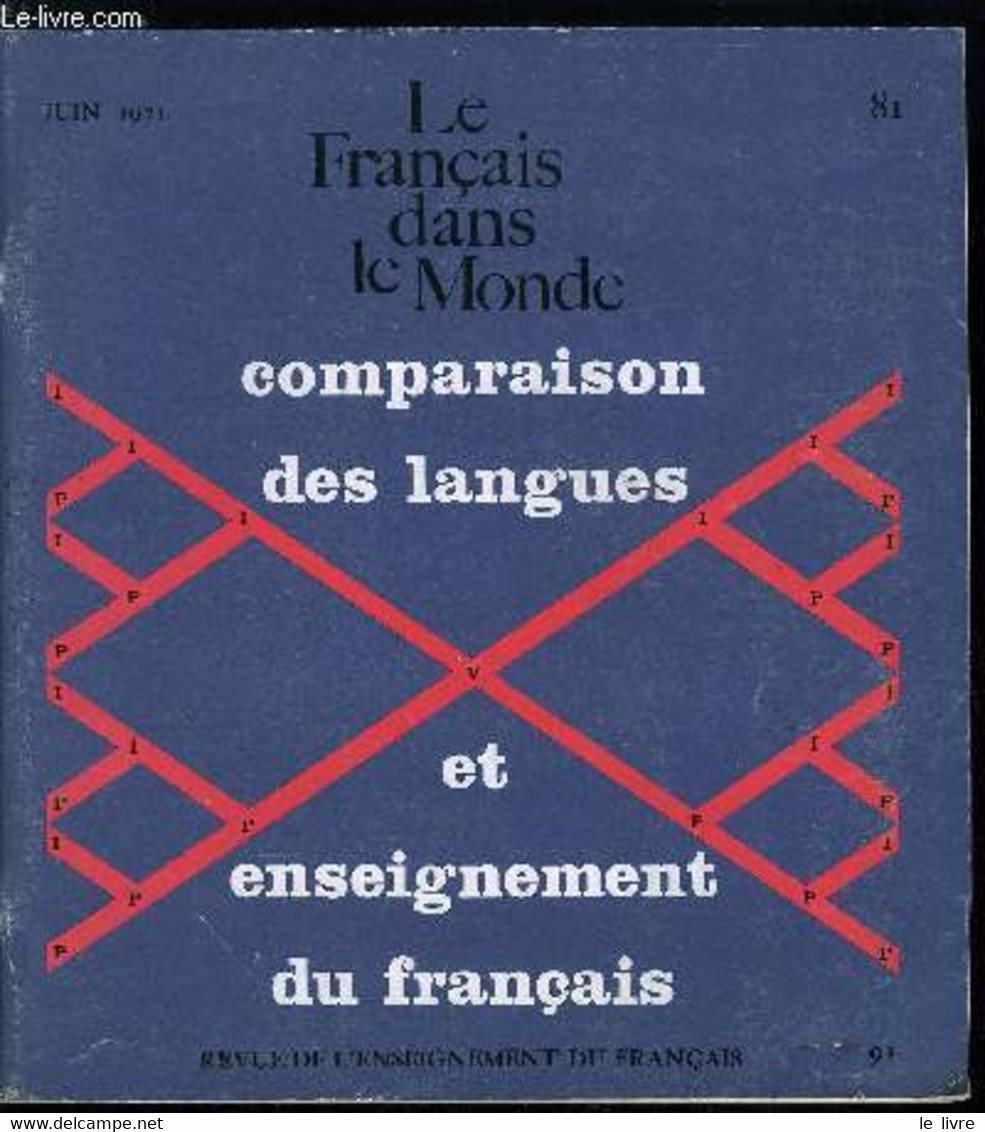 Le Français Dans Le Monde N° 81 - Comparaison Des Langues Et Enseignement Du Français - Introduction, Les Recherches Con - Atlas