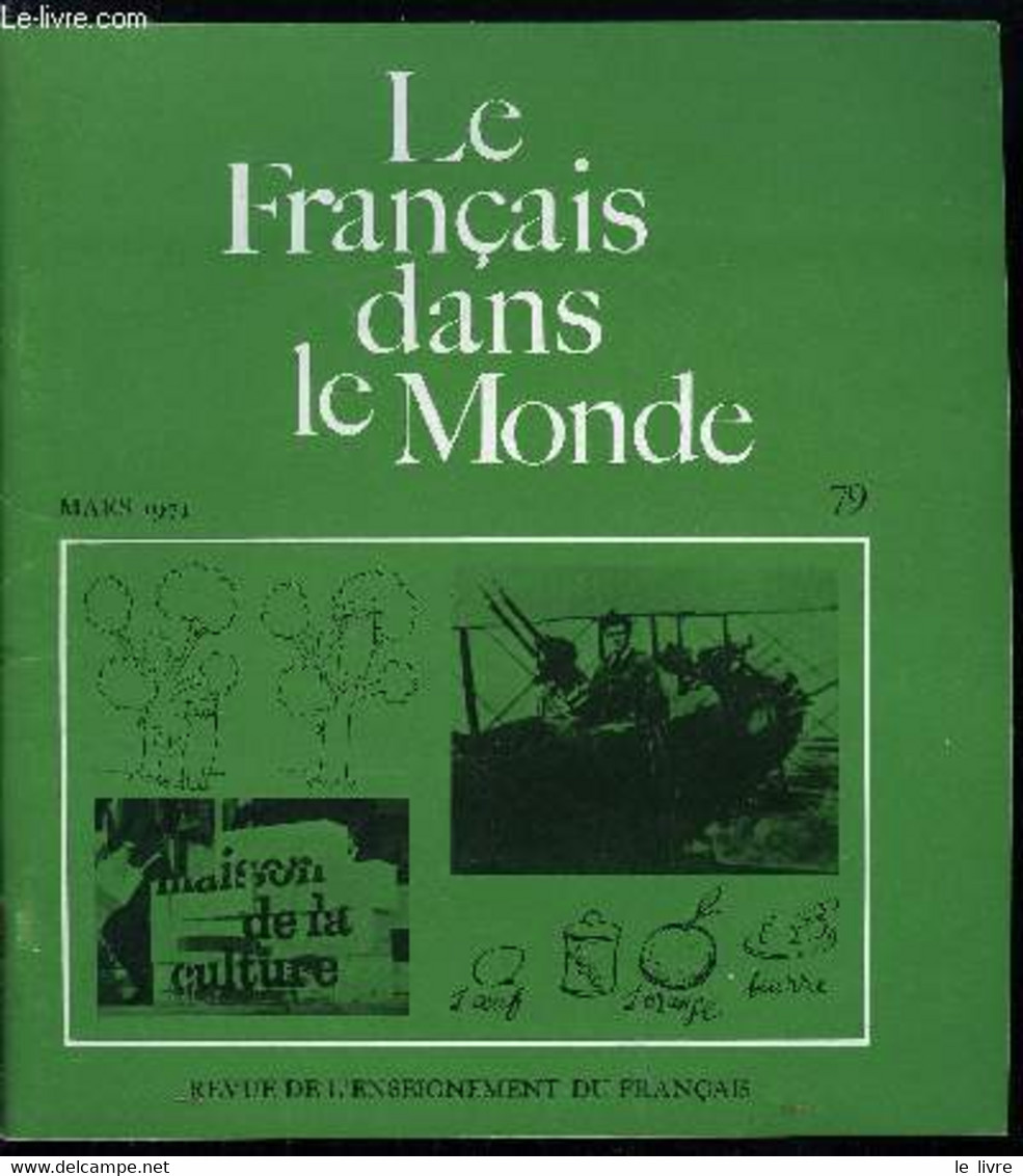 Le Français Dans Le Monde N° 79 - Verbes Réfléchis Ou Verbes Pronominaux Par Bernard M. Haggis, Test D'évaluation De Niv - Atlas