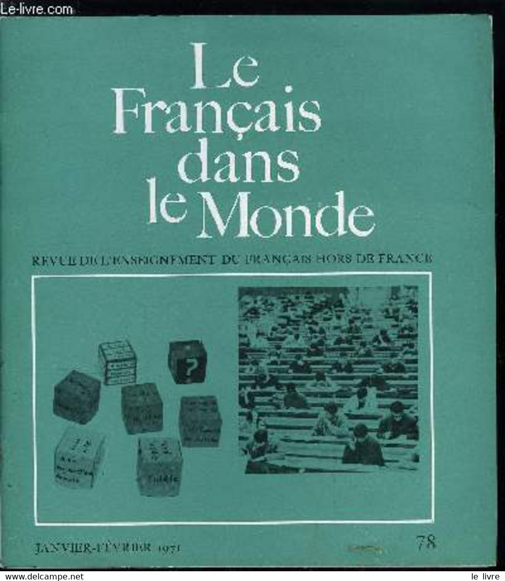 Le Français Dans Le Monde N° 78 - Fondements Théoriques D'un Enseignement De La Civilisation, Pour L'histoire Littéraire - Atlanti