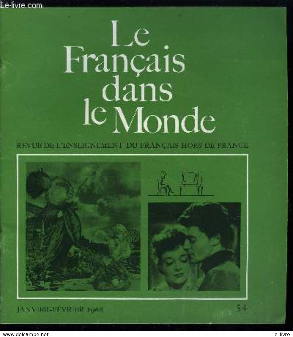 Le Français Dans Le Monde N° 54 - La Réforme De L'enseignement Français Par Adolphe Chagot, Introduction Linguistique Au - Atlas