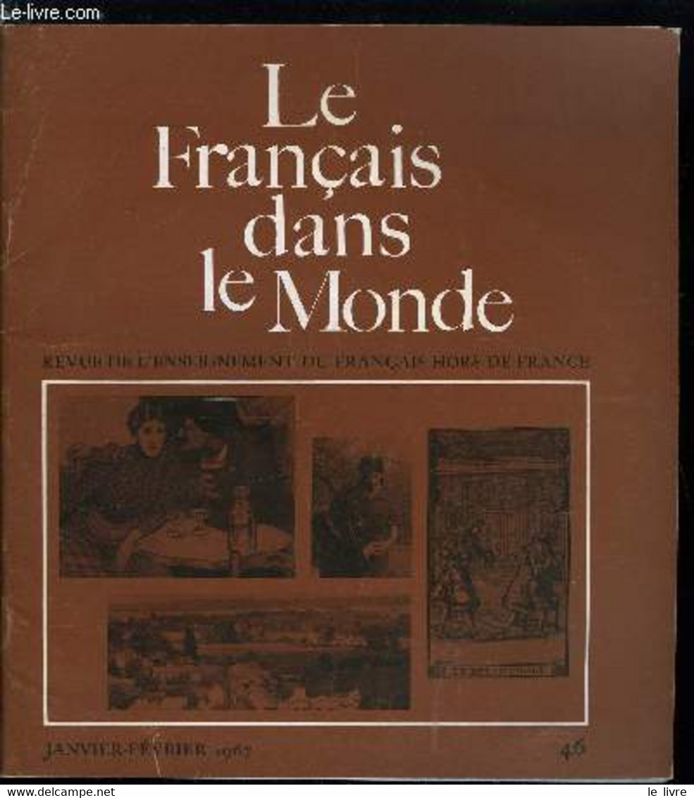 Le Français Dans Le Monde N° 46 - Le Bureau Pour L'enseignement De La Langue Et De La Civilisation Françaises Par Denis - Atlas