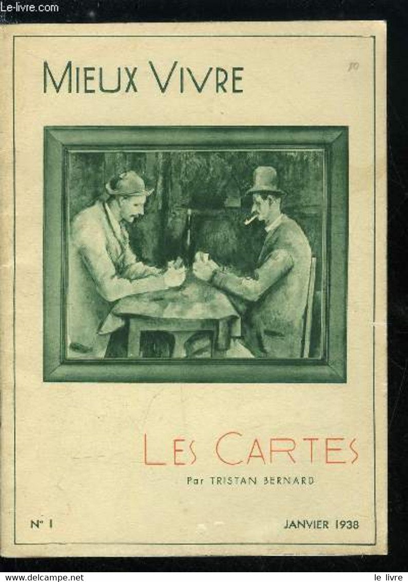 Mieux Vivre N° 1 - Les Cartes Par Tristan Bernard - Bernard Tristan - 1938 - Modellbau