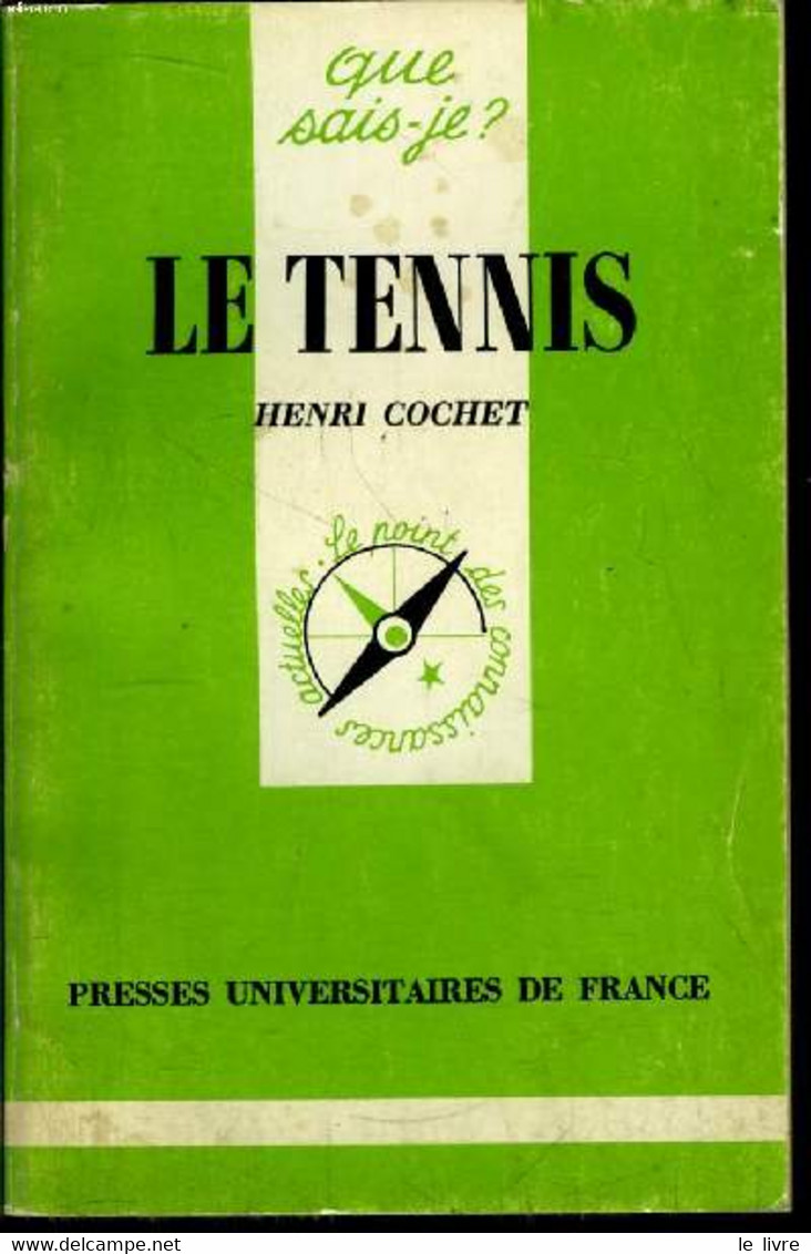 Que Sais-je? N° 1084 Le Tennis - Cochet Henri - 1981 - Bücher