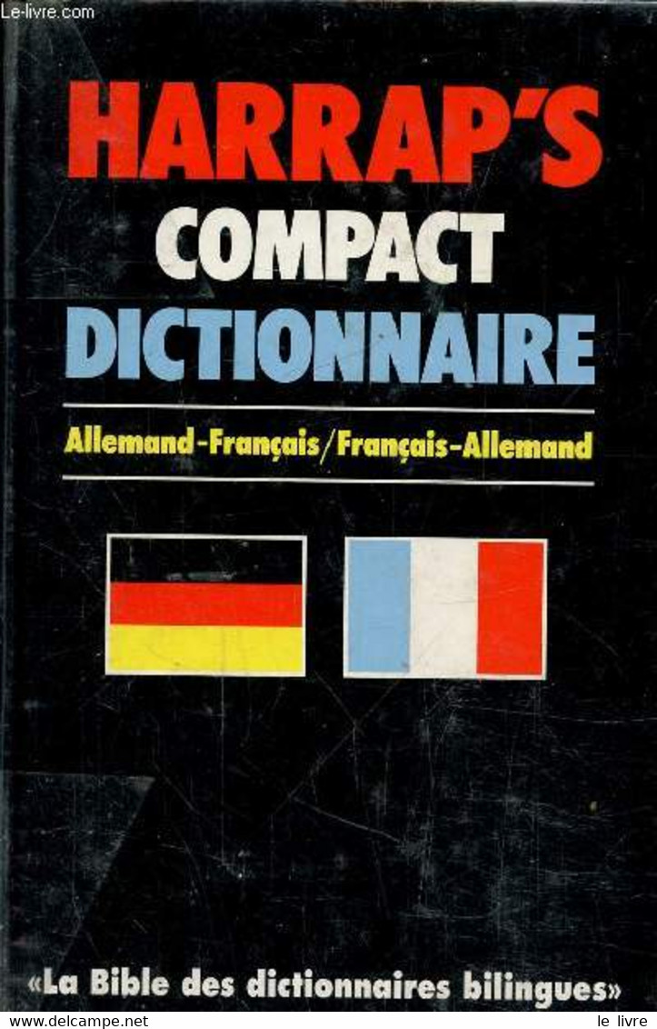 HARRAP'S - COMPACT DICTIONNAIRE - ALLEMAND / FRANCAIS Et FRANCAIS/ALLEMAND. - Mattutat Heinrich - 1992 - Atlanti