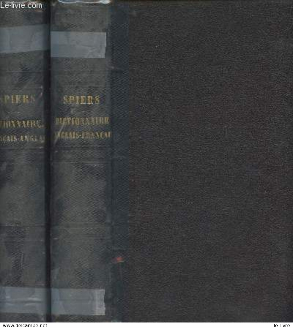 Dictionnaire Général Français-anglais Et Anglais-français Nouvellement Rédigé D'après Les Dictionnaires De L'académie, D - Diccionarios