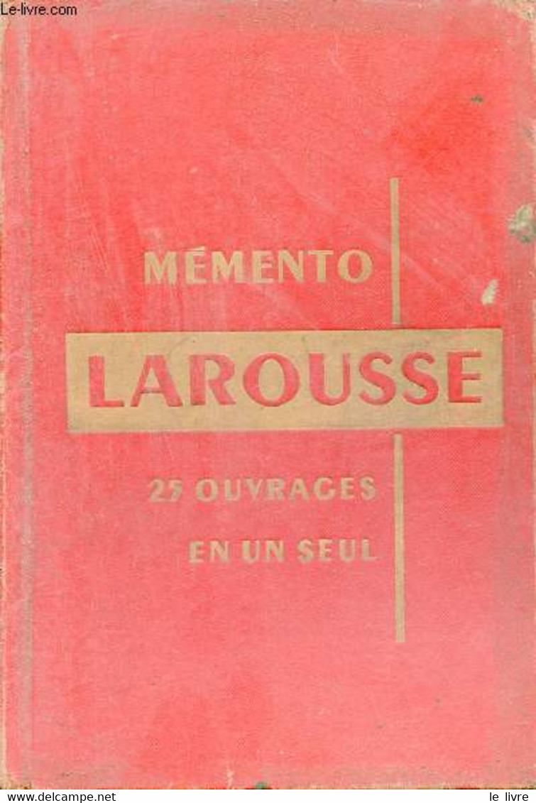 Mémento Larousse - Encyclopédique Et Illustré - Nouvelle édition Entièrement Refondue. - Collectif - 1949 - Encyclopédies