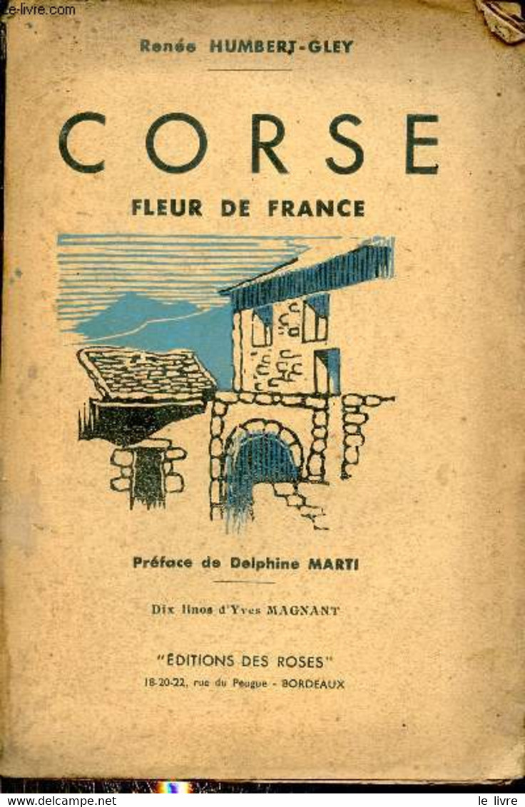 Corse Fleur De France - Contes Et Nouvelles. - Humbert-Gley Renée - 1939 - Corse