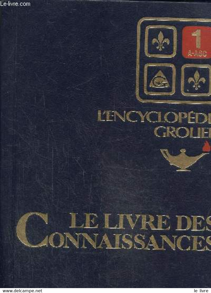 L'encyclopedie Grolier En 15 Volumes Complets - Le Livre Des Connaissances - Collectif - 0 - Encyclopédies