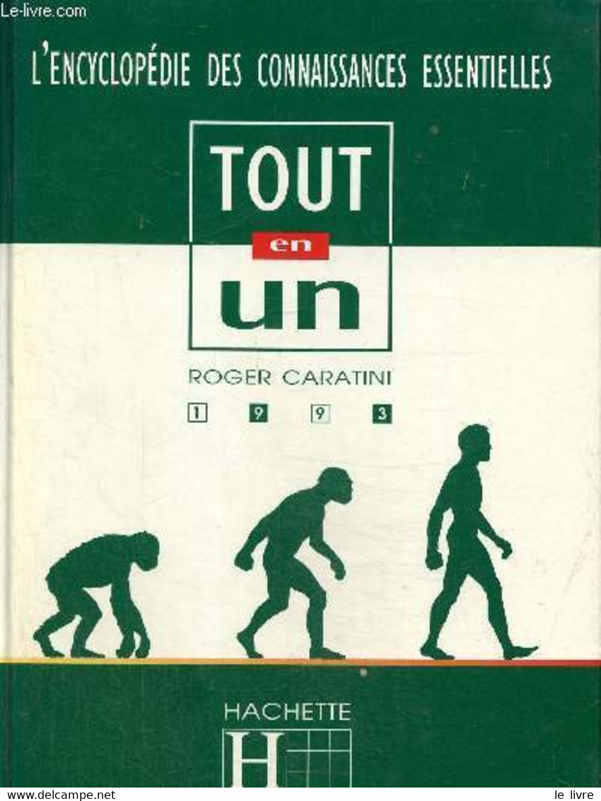 L'encyclopédie Des Connaissances Essentielles- Tout En Un-1993 - Caratini Roger - 1992 - Encyclopédies