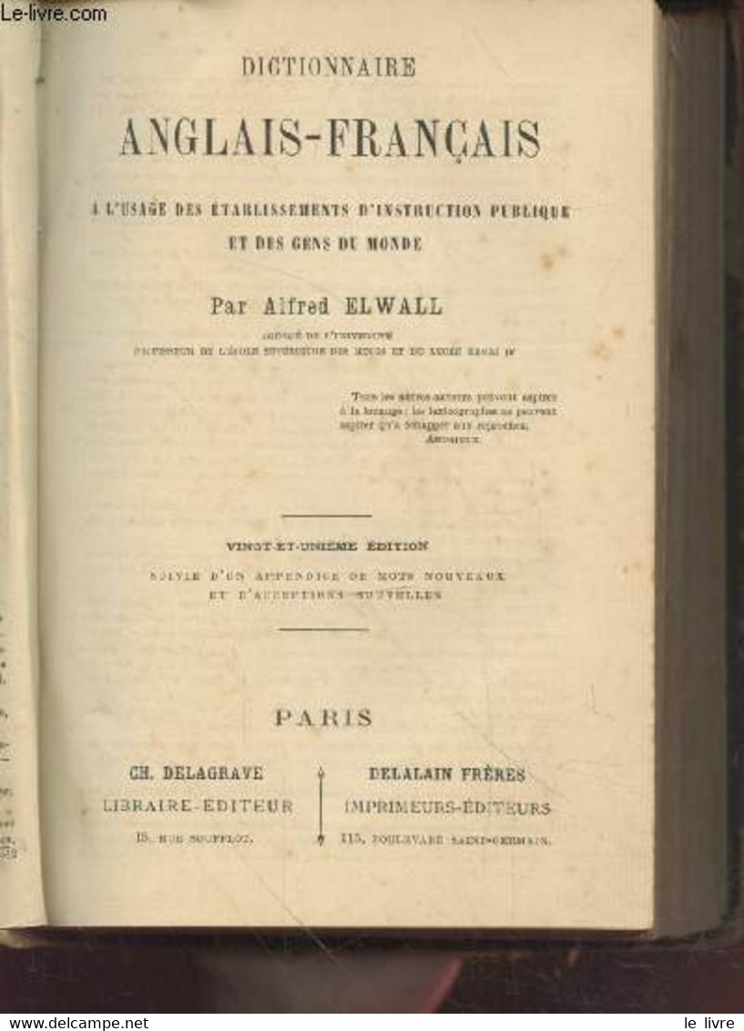 Dictionnaire Anglais-Français à L'usage Des établissements D'instruction Publique Et Des Gens Du Monde. - Elwall Alfred - Dictionnaires, Thésaurus