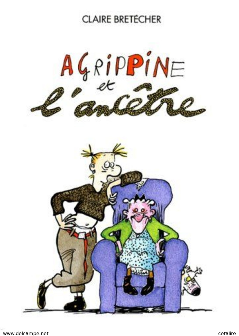 Agrippine Et L'ancetre  Tome 5  +++COMME NEUF+++ LIVRAISON GRATUITE+++ - Brétecher